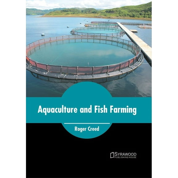 Aquaculture and Fish Farming, (Hardcover)