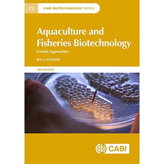 Pre-Owned Aquaculture and Fisheries Biotechnology: Genetic Approaches (Hardcover) by Rex Dunham