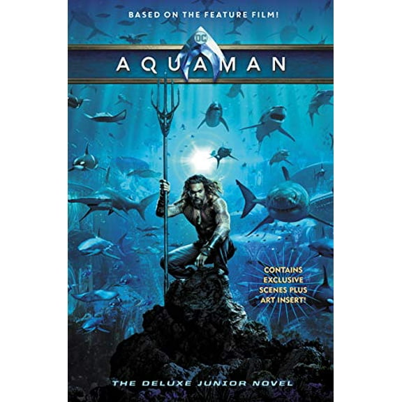 Pre-Owned Aquaman: The Deluxe Junior Novel (Hardcover) 0062889079 9780062889072