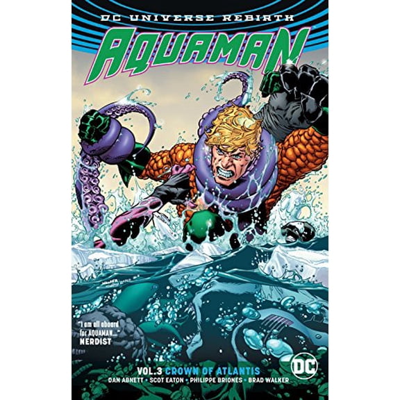 Pre-Owned Aquaman Vol. 3: Crown of Atlantis (Rebirth) (Paperback) 1401271499 9781401271497