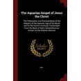 thumbnail image 1 of The Aquarian Gospel of Jesus the Christ: The Philosophic and Practical Basis of the Religion of the Aquarian Age of the World and of the Church . Remembrances, Known As the Akashic Recor 1375538551, 1 of 1