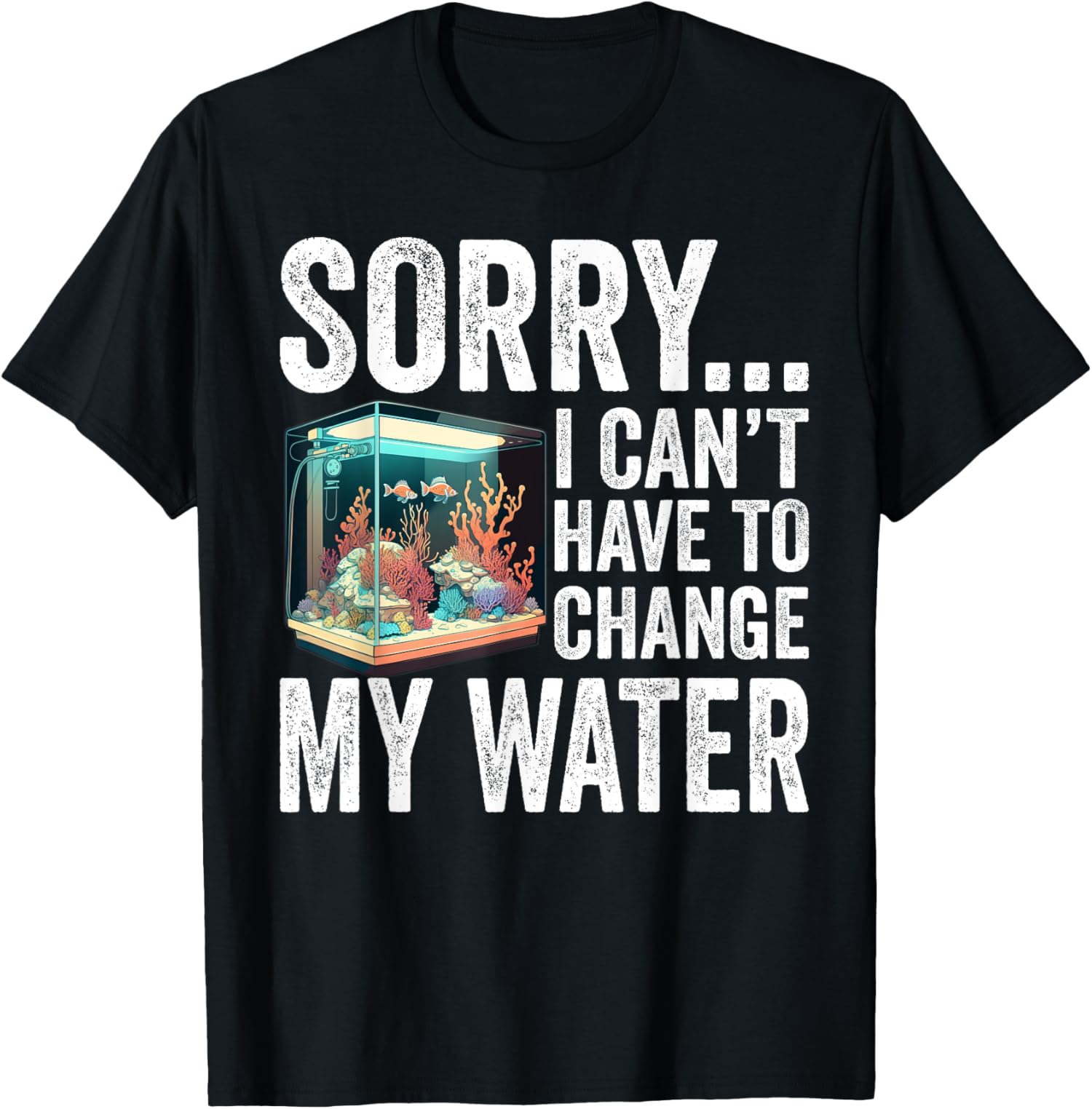 Aquarium Aquarist FishKeeper Reefers Keeper Tank Cleaning TShirt