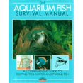 thumbnail image 1 of Pre-Owned Aquarium Fish Survival Manual Hardcover, 1 of 1