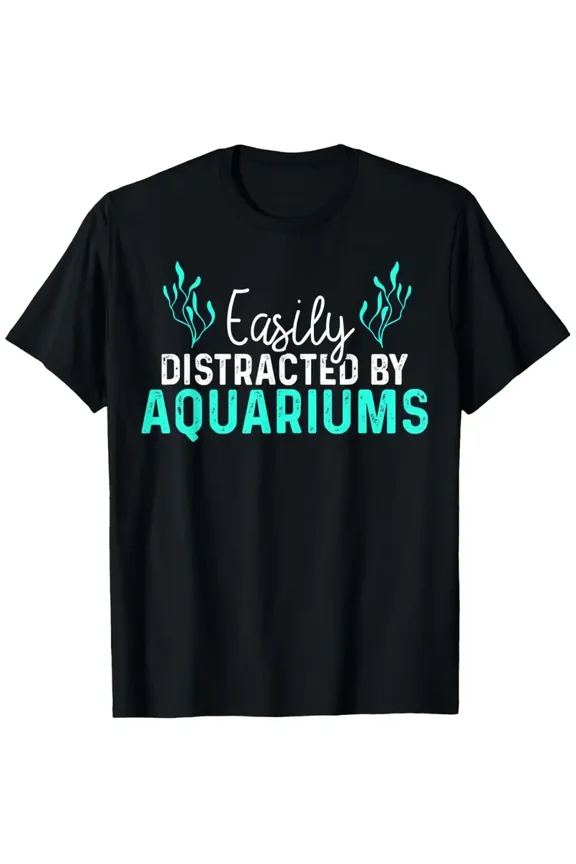 & Aquarium Fish Tank Lover T-Shirt - Easily Distracted by Fishkeeping Slogan, Casual Short Sleeve Round Neck Tee with Fish Tank & Aquatic Plants Design, Lightweight All-Season