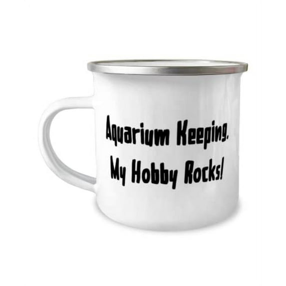 Aquarium Keeping. My Hobby Rocks! 12oz Camper Mug, Aquarium Keeping Present From, Special For Friends