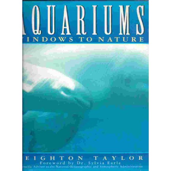 Pre-Owned Aquariums: Windows to Nature, 9780671850197, 0671850199, Hardcover, First Edition edition