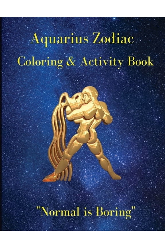 Aquarius Zodiac Coloring & Activity Book: Horoscope Activity Book, (Paperback)