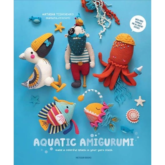 Pre-Owned Aquatic Amigurumi: Make a Colorful Splash in Your Yarn Stash (Paperback) 9491643436 9789491643439
