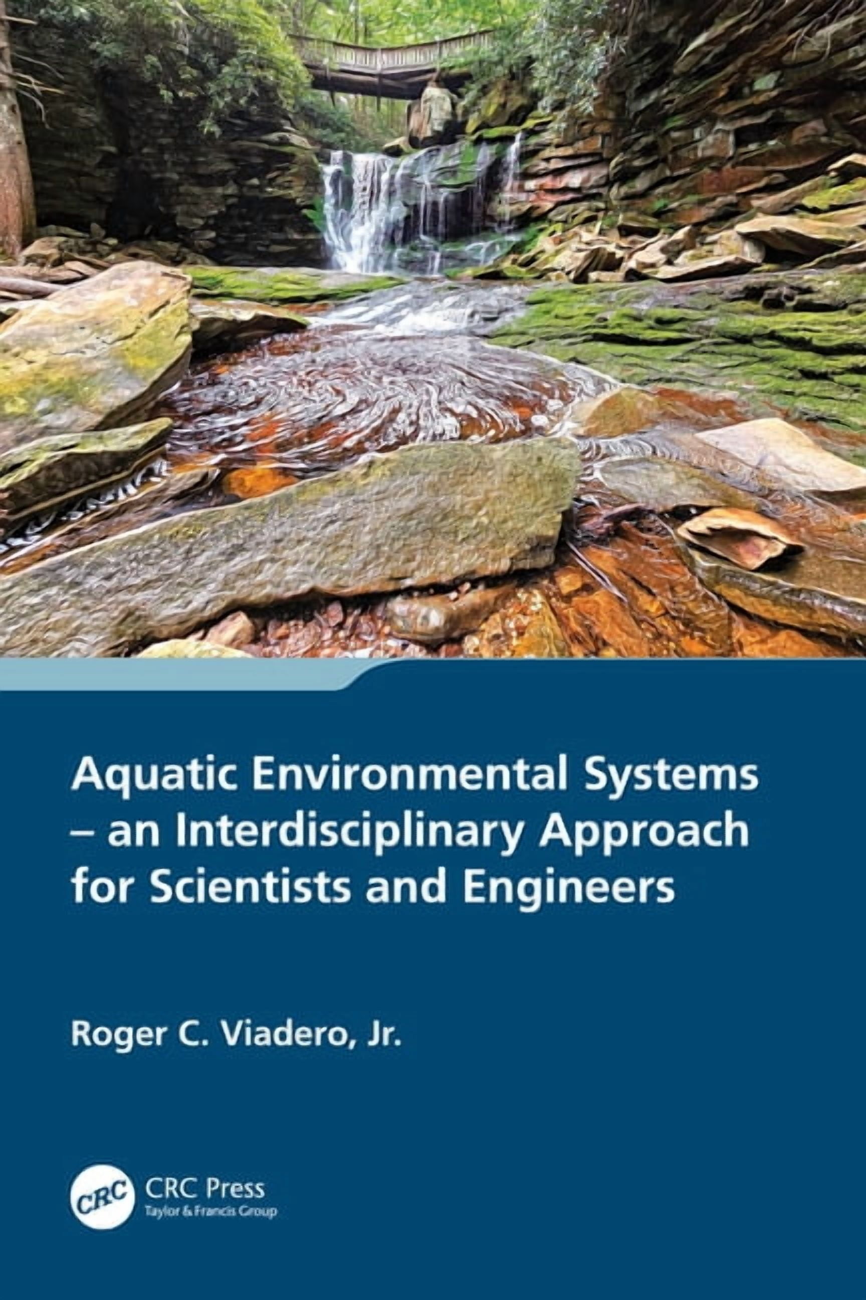 Aquatic Environmental Systems - An Interdisciplinary Approach for Scientists and Engineers, (Paperback)