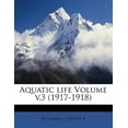 thumbnail image 1 of Aquatic Life Volume V.3 (1917-1918) Paperback, 1 of 8