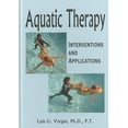 thumbnail image 1 of Aquatic Therapy: Interventions and Applications (Hardcover), 1 of 1