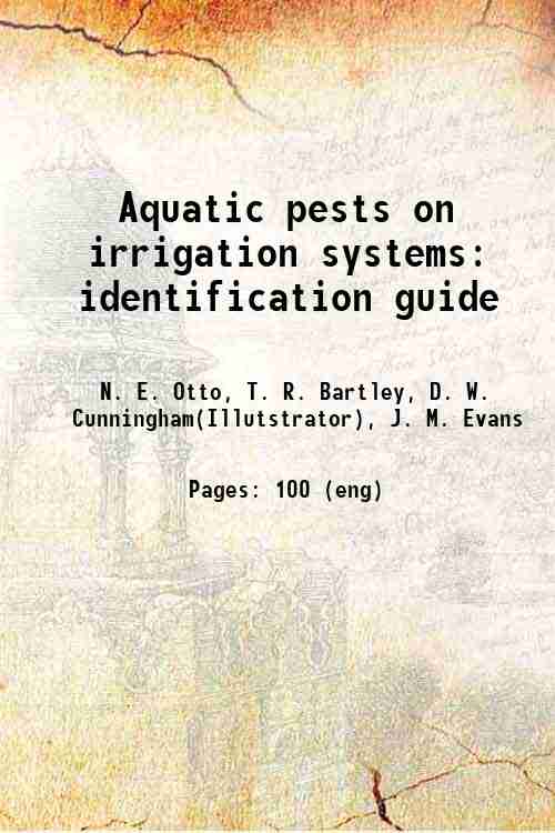 Aquatic pests on irrigation systems identification guide