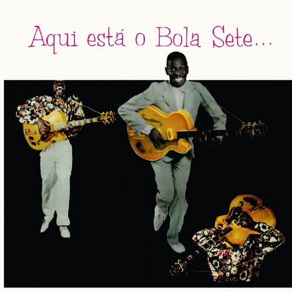 Bola Sete - Aqui Esta O Bola Sete - Music & Performance - Vinyl
