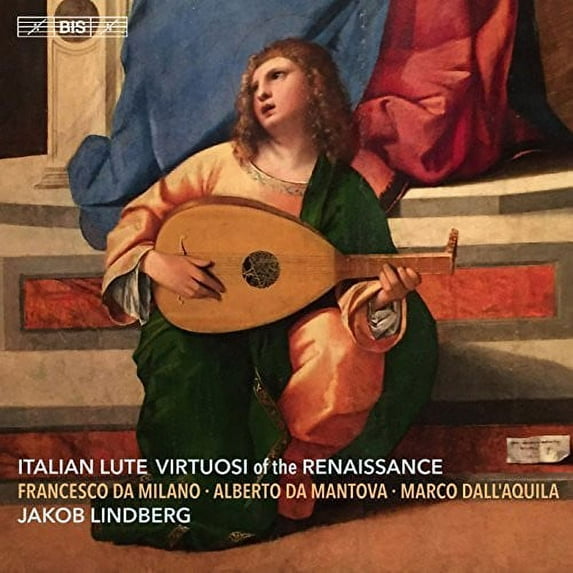 Aquila / Mantova / Lindberg - Italian Lute Virtuosi of the Renaissance - Music & Performance - SACD