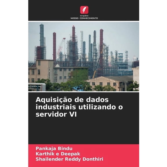 Aquisio de dados industriais utilizando o servidor VI, (Paperback)