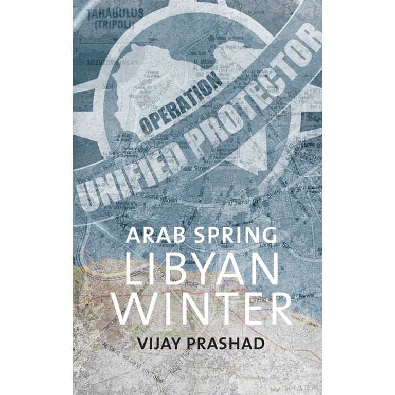 Arab Spring, Libyan Winter, (Paperback) - Walmart.com Arab Spring, Libyan Winter, (Paperback) - Walmart.com