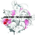 thumbnail image 1 of Arab Strap - The Last Romance - Music & Performance - CD, 1 of 1