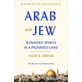 thumbnail image 1 of Pre-Owned Arab and Jew: Wounded Spirits in a Promised Land (Paperback) 0553447513 9780553447514, 1 of 1