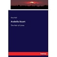 thumbnail image 1 of Arabella Stuart: The Heir of Linne, (Paperback), 1 of 1