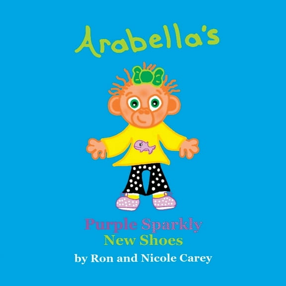 Arabella's Purple Sparkly New Shoes 2023 revision, (Paperback)