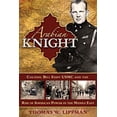 thumbnail image 1 of Pre-Owned Arabian Knight: Colonel Bill Eddy USMC and the Rise of American Power in the Middle East Hardcover, 1 of 1