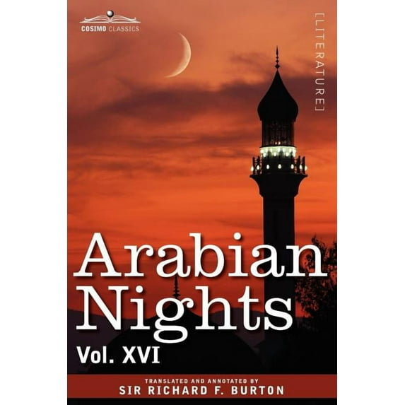 Arabian Nights, in 16 Volumes: Vol. XVI (Paperback)