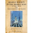 thumbnail image 1 of Arabian Society in the Middle Ages: Studies from the Thousand and One Nights Paperback 1482755297 9781482755299 Edward William Lane, 1 of 1