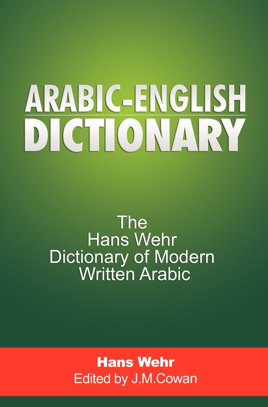 ArabicEnglish Dictionary The Hans Wehr Dictionary of Modern Written