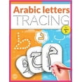 thumbnail image 1 of Arabic Letters Tracing: Arabic Alphabet Handwriting Practice Workbook, Arabic alphabet tracing, Arabic letters for kids ages 3+, Arabic learning books for beginners, (Paperback), 1 of 1