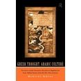 thumbnail image 1 of Arabic Thought and Culture Greek Thought, Arabic Culture: The Graeco-Arabic Translation Movement in Baghdad and Early 'Abbasaid Society (2nd-4th/5t, (Hardcover), 1 of 1