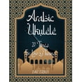 thumbnail image 1 of Arabic Ukulele: For Low G tuning, (Paperback), 1 of 1