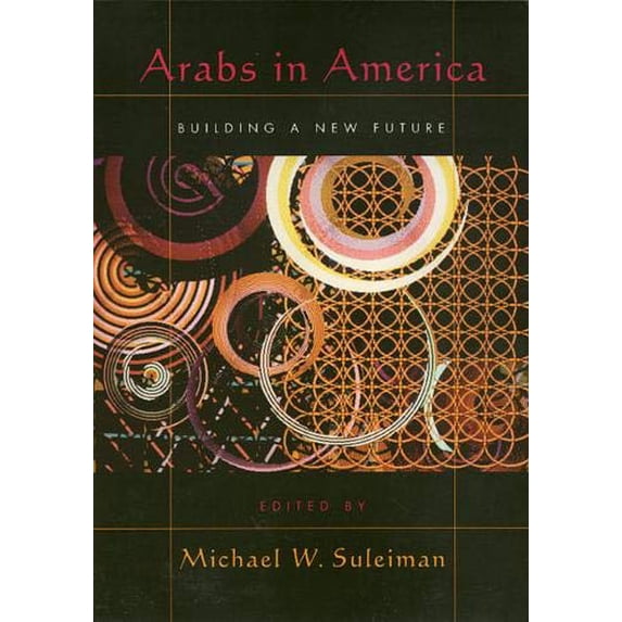 Pre-Owned Arabs in America: Building a New Future Paperback