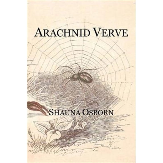 Arachnid Verve (Paperback)