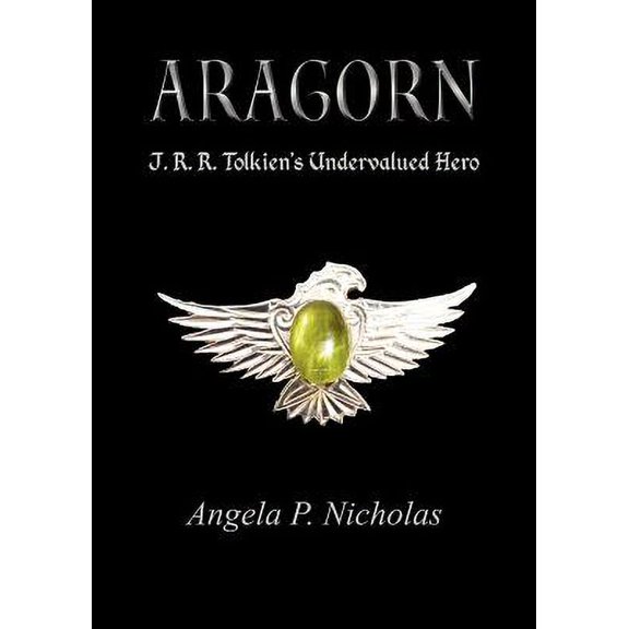 Pre-Owned Aragorn, J. R. R. Tolkien's Undervalued Hero