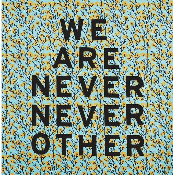 Aram Han Sifuentes: We Are Never Never Other, (Hardcover)