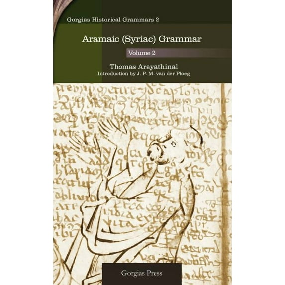 Aramaic (Syriac) Grammar (Volume 2) (Hardcover)