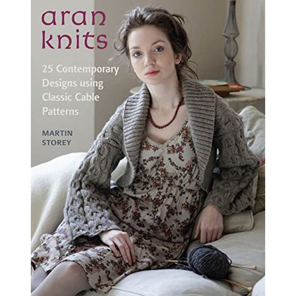 Pre-Owned Aran Knits: 23 Contemporary Designs Using Classic Cable Patterns (Knit & Crochet) (Paperback) 0312642210 9780312642211