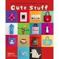 thumbnail image 1 of Pre-Owned Aranzi Cute Stuff (Paperback) 1934287091 9781934287095, 1 of 1