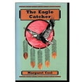 thumbnail image 1 of Pre-Owned The Eagle Catcher (Wind River Reservation Mystery) (Hardcover) 0870813676 9780870813672, 1 of 1