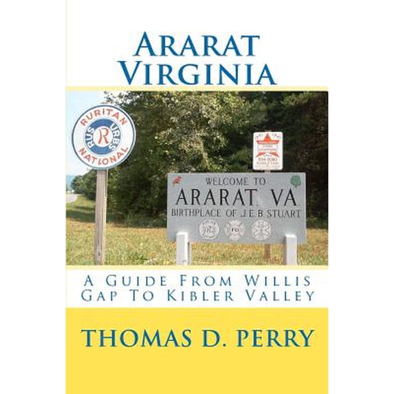 Pre-Owned Ararat Virginia: A Guide (Paperback) 1451518404 9781451518405