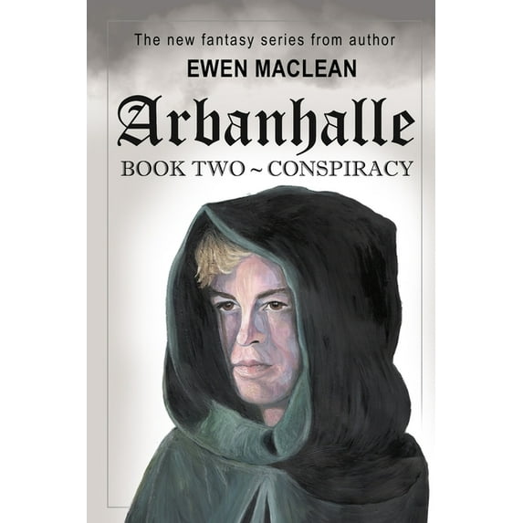 Arbanhalle: Arbanhalle : Book 2 - Conspiracy (Series #2) (Paperback)