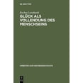 thumbnail image 1 of Arbeiten Zur Kirchengeschichte GlÃ¼ck als Vollendung des Menschseins, Book 68, (Hardcover), 1 of 1