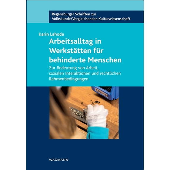 Arbeitsalltag in Werkst?tten f?r behinderte Menschen