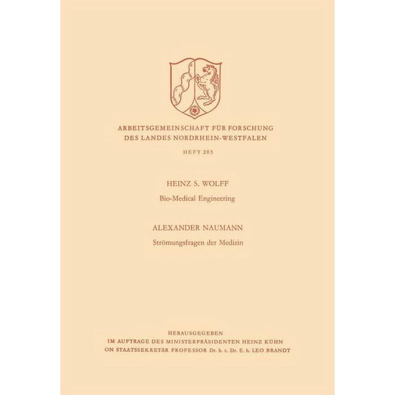 Arbeitsgemeinschaft Fr Forschung Des La Bio-Medical Engineering. Strmungsfragen Der Medizin, Book 203, (Paperback)