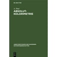 thumbnail image 1 of Arbeitsmethoden Der Modernen Naturwissenschaften: Absolutkolorimetrie (Hardcover), 1 of 1