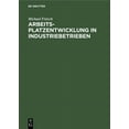 thumbnail image 1 of Arbeitsplatzentwicklung in Industriebetrieben, (Hardcover), 1 of 1
