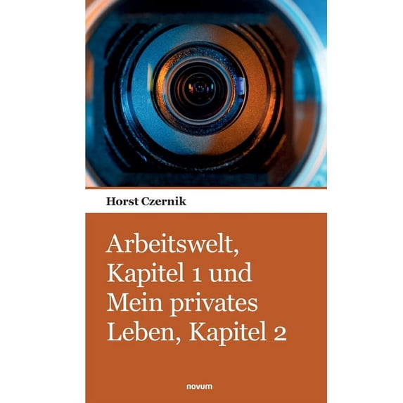 Arbeitswelt, Kapitel 1 und Mein privates Leben, Kapitel 2 (Paperback)