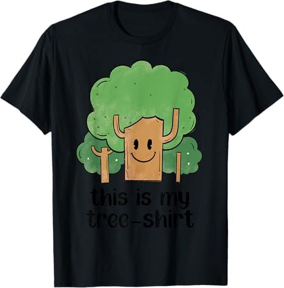 Arbor Day Tree Farmer Arborist Dad Joke Earth Day Pun Funny TShirt