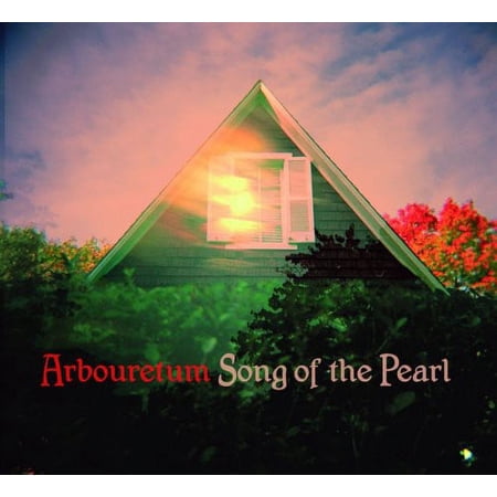 Arbouretum - Song of the Pearl - Music & Performance - CD
