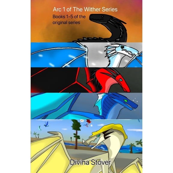 Arc 1 of The Wither Series: A collection of books 1-5, (Paperback)